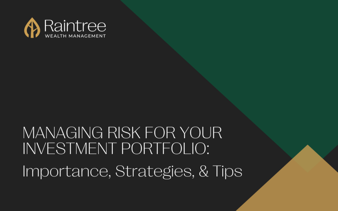 Managing Risk for Your Investment Portfolio: