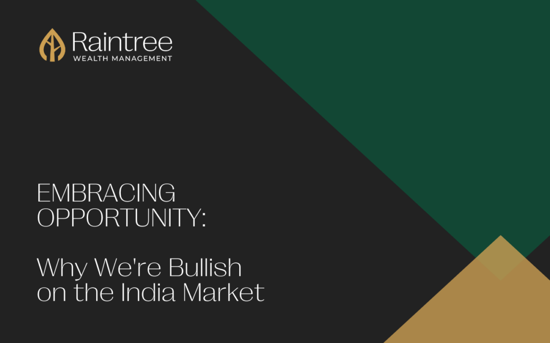 Why We’re Bullish on the India Market